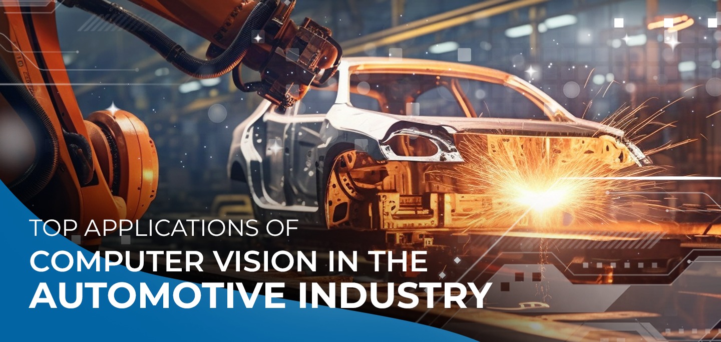 Top Applications of Computer Vision in the Automotive Industry